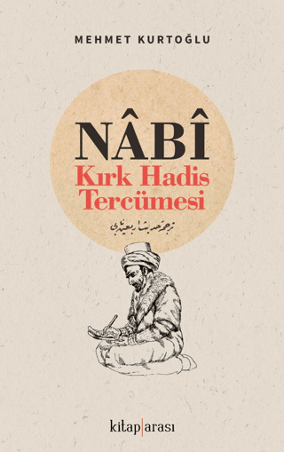 Nabi- Kırk Hadis Tercümesi