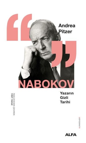 Nabokov - Yazarın Gizli Tarihi Andrea Pitzer