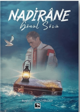 Nadirane Gönül Sözü