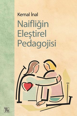 Naifliğin Eleştirel Pedagojisi
