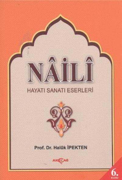 Na'ili Hayatı Sanatı Eserleri