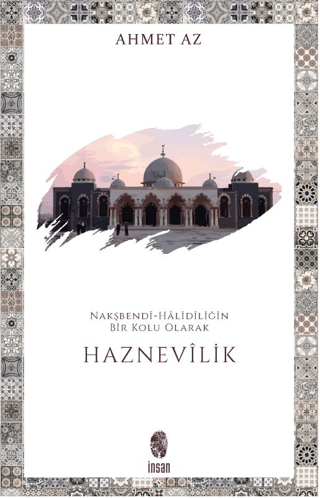 Nakşbendi-Halidiliğin Bir Kolu Olarak Haznevilik