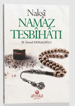 Nakşi Namaz Tesbihatı (Cep Boy)