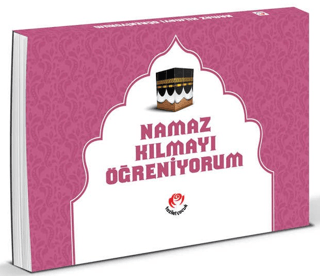 Namaz Kılmayı Öğreniyorum (Kızlar İçin)