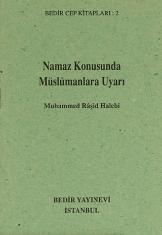 Namaz konusunda Müslümanlara Uyarı