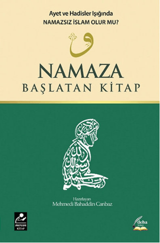 Namaza Başlatan Kitap