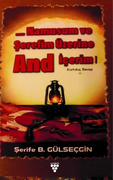 Namusum ve Şerefim Üzerine And İçerim-1-Kurtuluş Savaşı