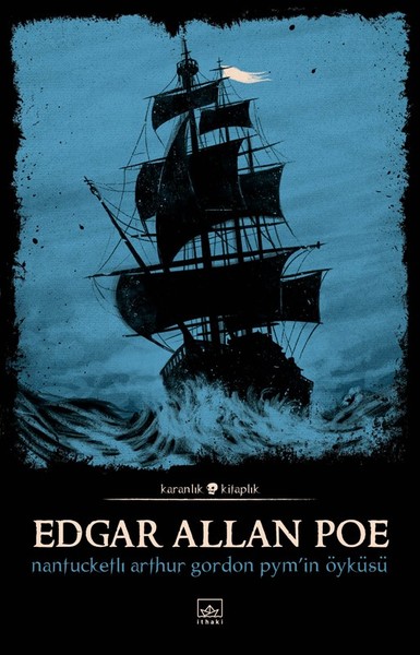 Nantucketlı Arthur Gordon Pym'nin Öyküsü Edgar Allan Poe