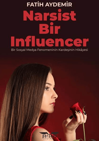Narsist Bir Influencer