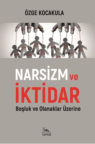 Narsizm ve İktidar