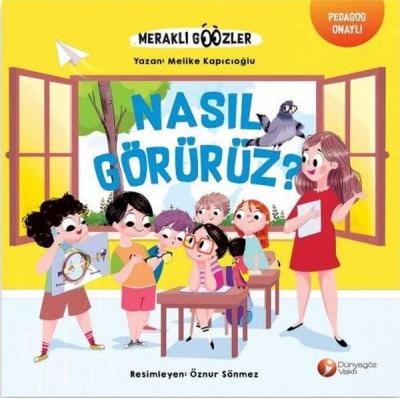 Nasıl Görürüz?