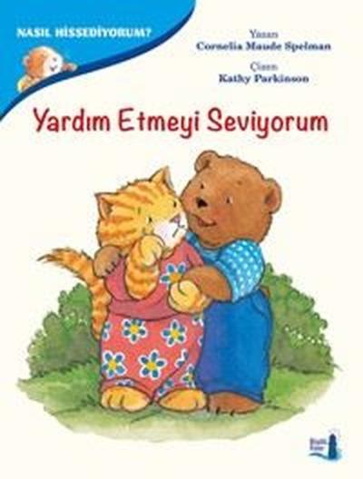 Nasıl Hissediyorum?-Yardım Etmeyi Seviyorum