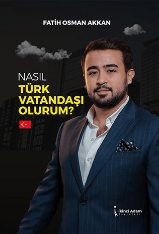Nasıl Türk Vatandaşı Olurum?