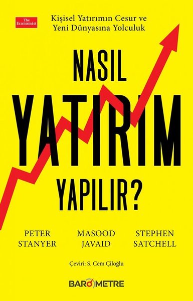 Nasıl Yatırım Yapılır? Kişisel Yatırımın Cesur ve Yeni Dünyasına Yolculuk