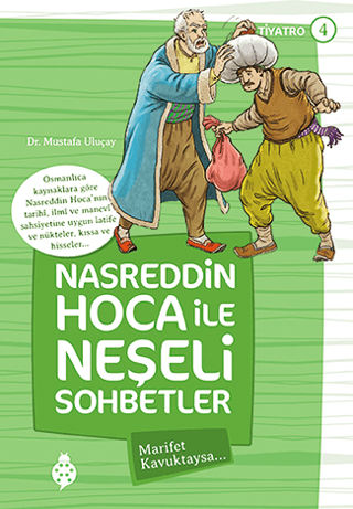 Nasreddin Hoca ile Neşeli Sohbetler 4 - Marifet Kavuktaysa