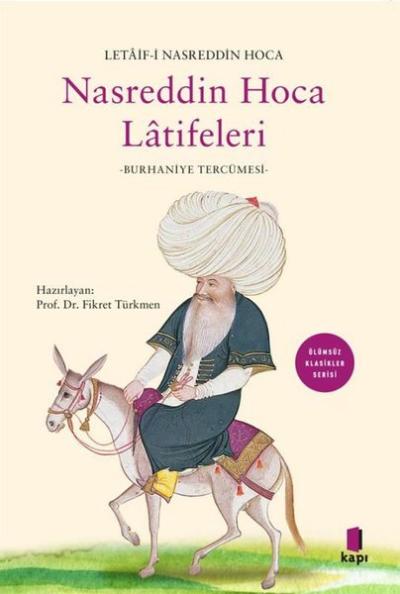 Nasreddin Hoca Latifeleri: Burhaniye Tercümesi - Ölümsüz Klasikler Serisi