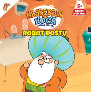 Nasreddin Hoca Zaman Yolcusu - Robot Dostu