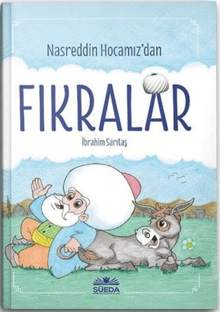 Nasreddin Hocamız'dan Fıkralar İbrahim Sarıtaş