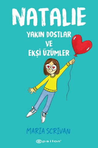 Natalie: Yakın Dostlar ve Ekşi Üzümler