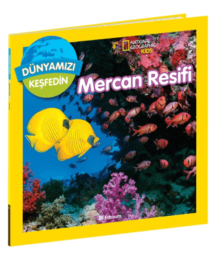 National Geographic Kids Dünyamızı Keşfedin - Mercan Resifi