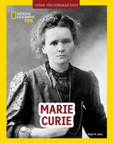 National Geographic Kids - Marie Curie-Tarihe Yön Verenler Dizisi Alpe