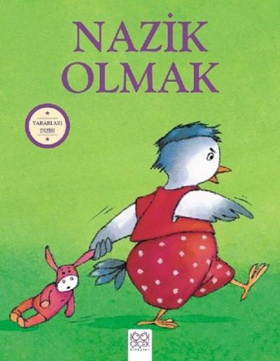 Nazik Olmak-Yararları Dizisi