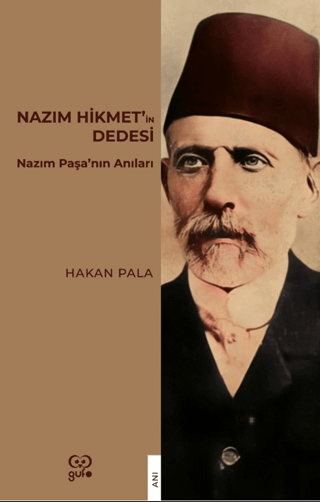 Nazım Hikmet’in Dedesi