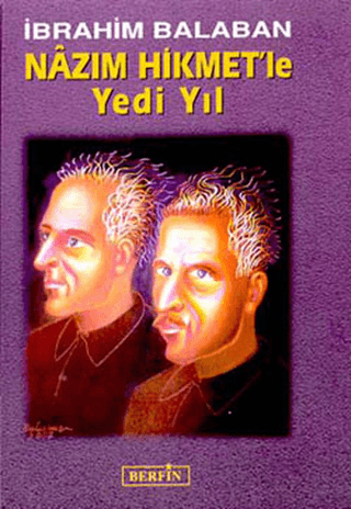 Nazım Hikmet’le Yedi Yıl (Ciltli)