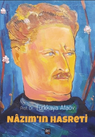 Nazım’ın Hasreti