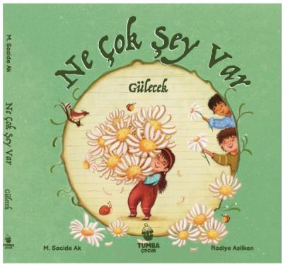 Ne Çok Şey Var Gülecek (Ciltli)