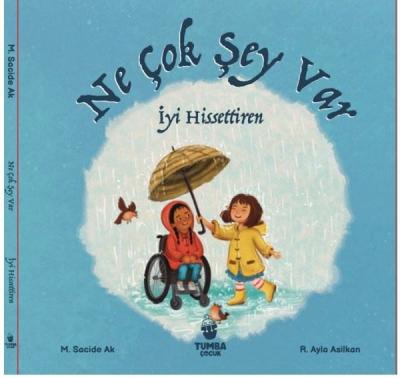 Ne Çok Şey Var İyi Hissettiren (Ciltli)