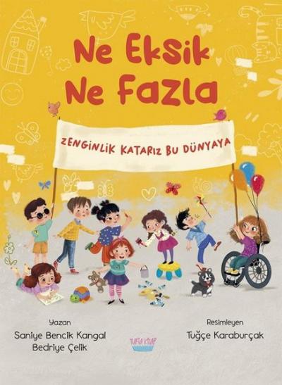Ne Eksik Ne Fazla - Zenginlik Katarız Bu Dünyaya