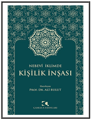Nebevi İklimde Kişilik İnşası