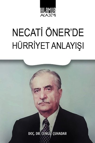 Necati Öner'de Hürriyet Anlayışı