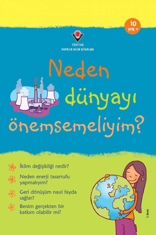 Neden Dünyayı Önemsemeliyim?