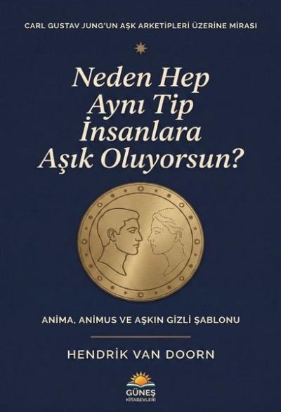 Neden Hep Aynı Tip İnsanlara Aşık Oluyorsun? Anima Animus ve Aşkın Gizli Şablonu