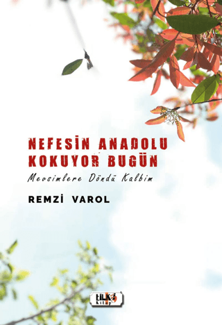 Nefesin Anadolu Kokuyor Bugün