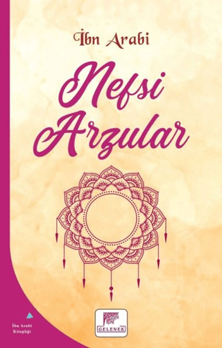 Nefsi Arzular İbn Arabi