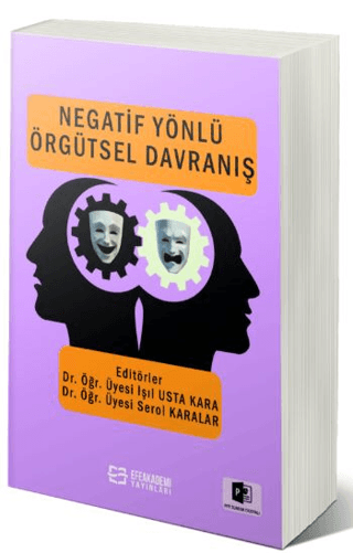 Negatif Yönlü Örgütsel Davranış