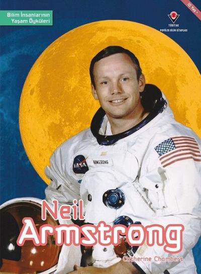 Neil Armstrong-Bilim İnsanlarının Yaşam Öyküleri