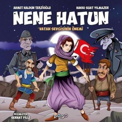 Nene Hatun - Vatan Sevgisinin Önemi Ahmet Haldun Terzioğlu