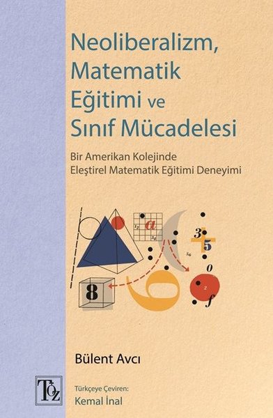 Neoliberalizm Matematik Eğitimi ve Sınıf Mücadelesi
