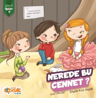 Nerede Bu Cennet? - Zümrüt Öyküler 10