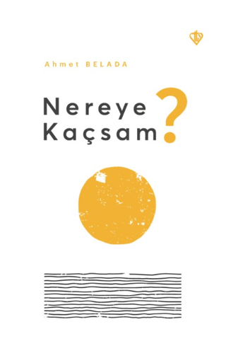 Nereye Kaçsam?