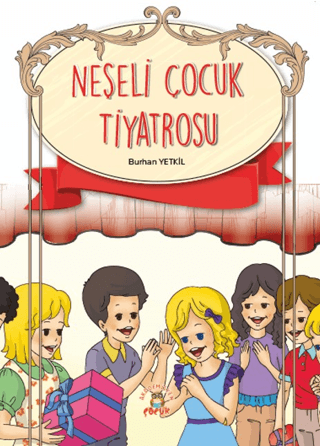 Neşeli Çocuk Tiyatrosu Burhan Yetkil