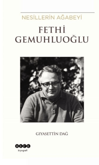 Nesillerin Ağabeyi Fethi Gemuhluoğlu