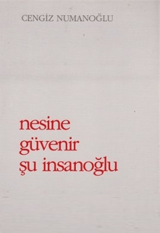 Nesine Güvenir Şu İnsanoğlu