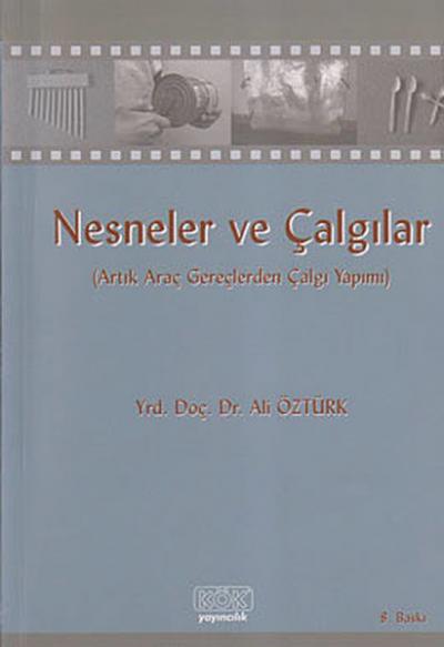 Nesneler ve Çalgılar %25 indirimli Ali Öztürk