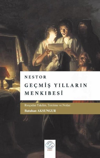 Nestor - Geçmiş Yılların Menkıbesi Kolektif