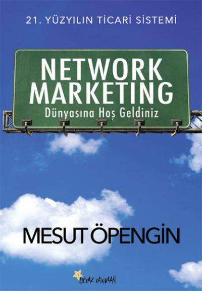 Network Marketing Dünyasına Hoş Geldiniz %25 indirimli Mesut Öpengin